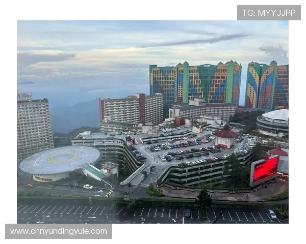 云顶马来西亚简介:探索云顶高原的旅游资源与娱乐设施介绍 云顶马来西亚简介:探索云顶高原的旅游资源与娱乐设施介绍